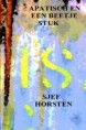 Apathisch en een beetje stuk  Sjef Horsten